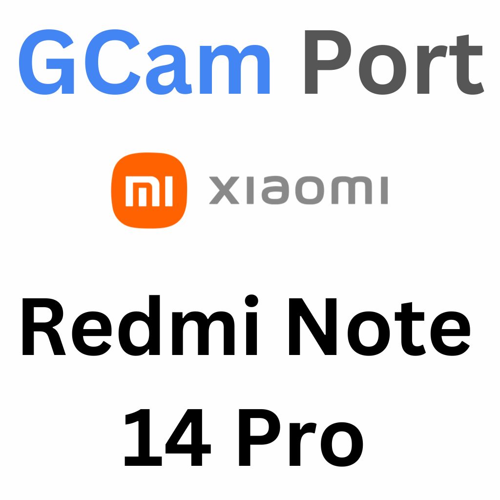 Google Camera For Redmi Note 14 Pro