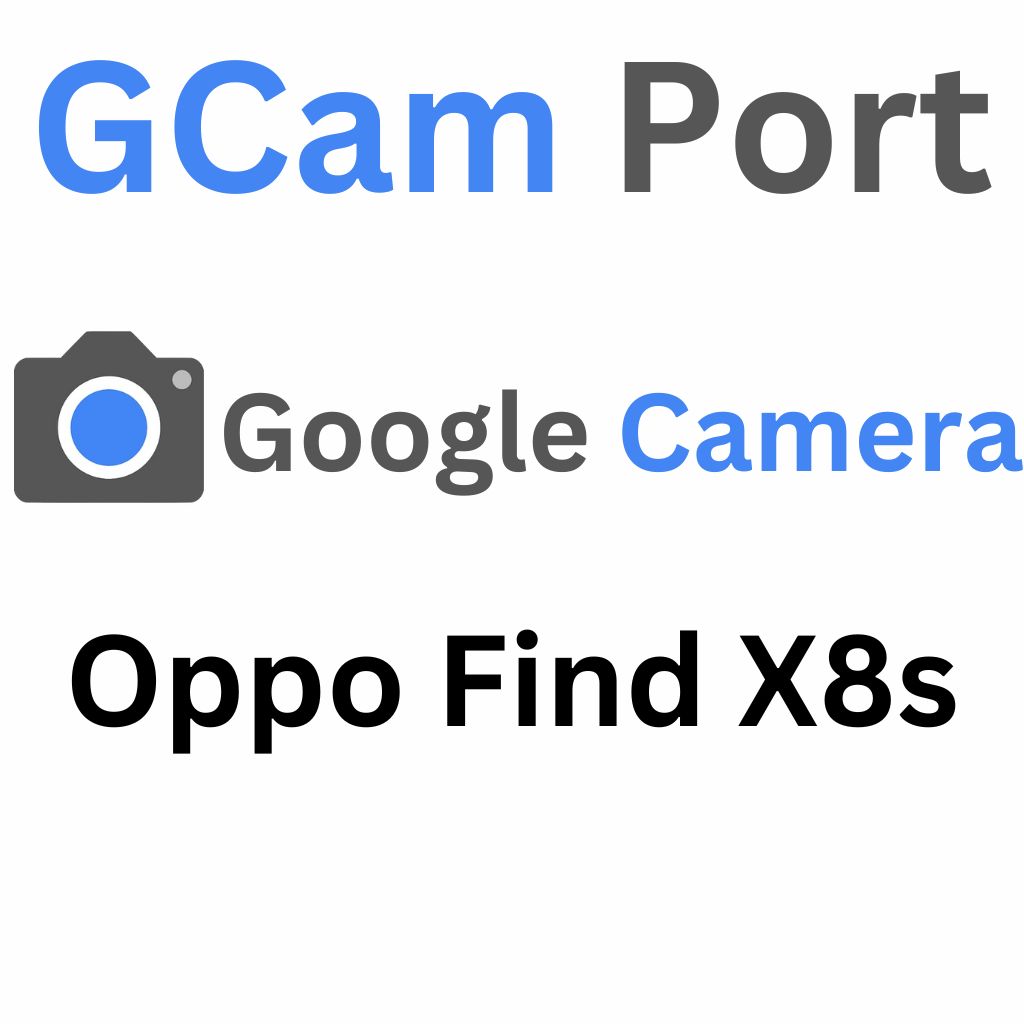Google Camera For Oppo Find X8s