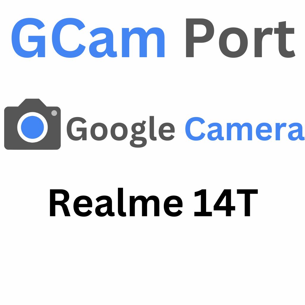 Google Camera For Realme 14T